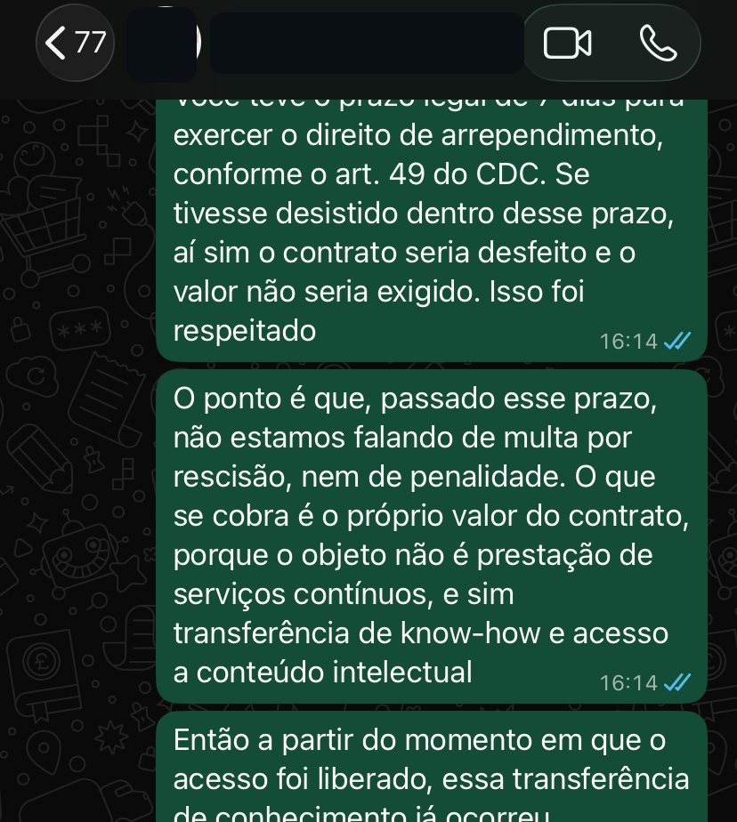 Conversa real de WhatsApp — Arrependimento fora do prazo
